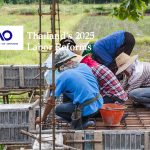 Discover Thailand's 2025 labor reforms, focusing on new labor codes, social security enhancements, and protections for both employers and employees.