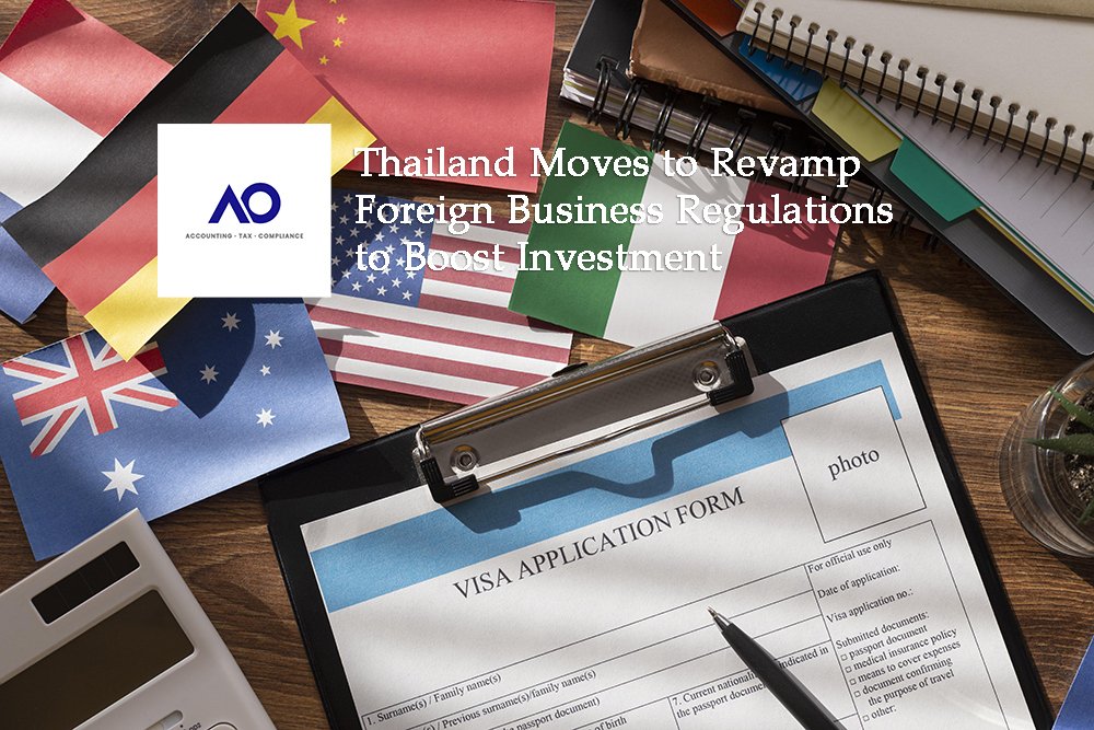Thailand Moves to Revamp Foreign Business act to Boost Investment